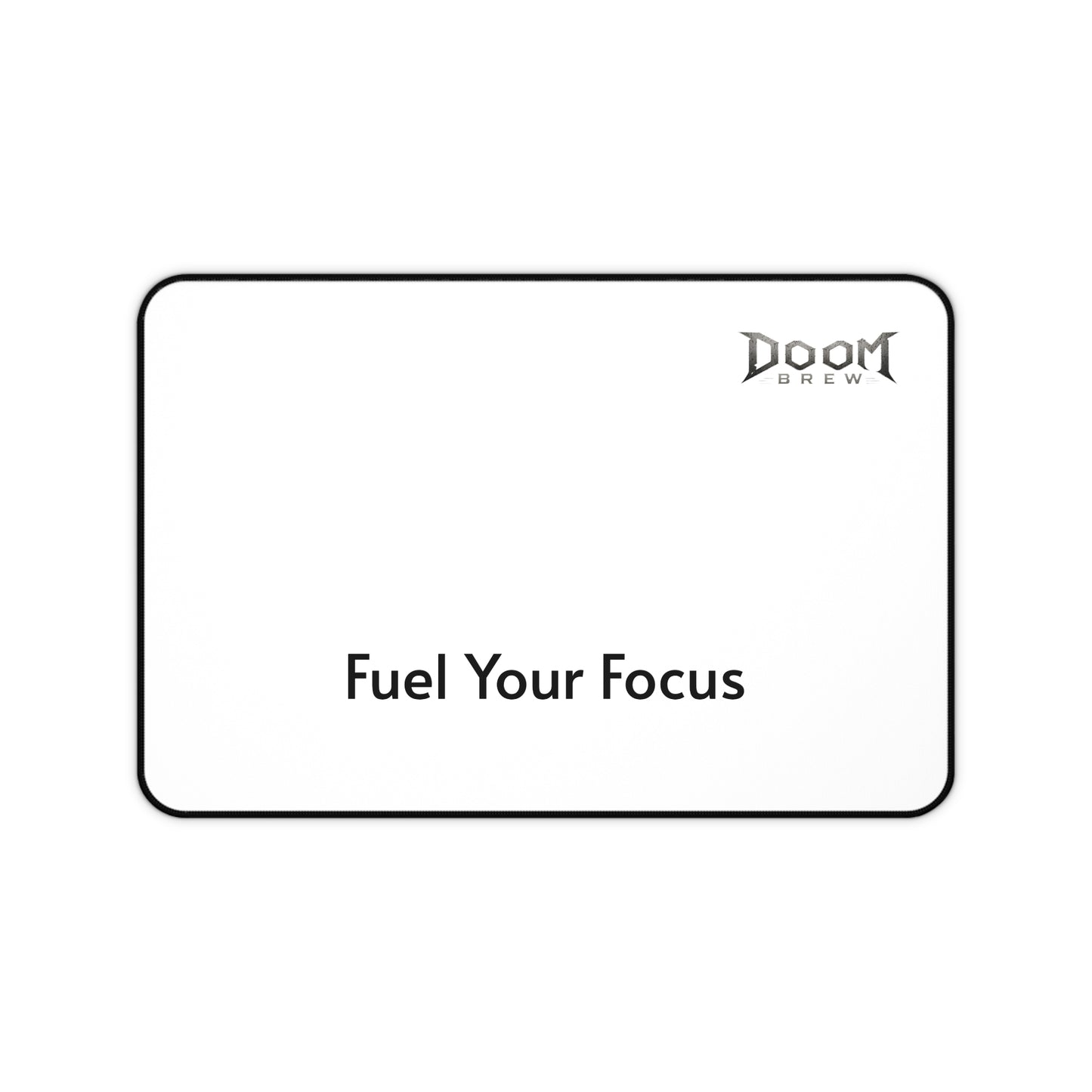 Desk Mat - "Fuel Your Focus" Minimalist Workstation Mat | Doom Brew Official Merch